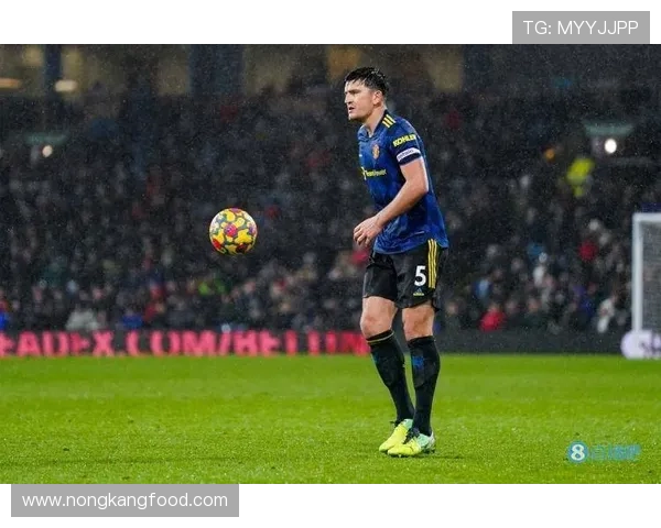 马奎尔战术适配性分析：近期表现稳健，防守体系作用清晰