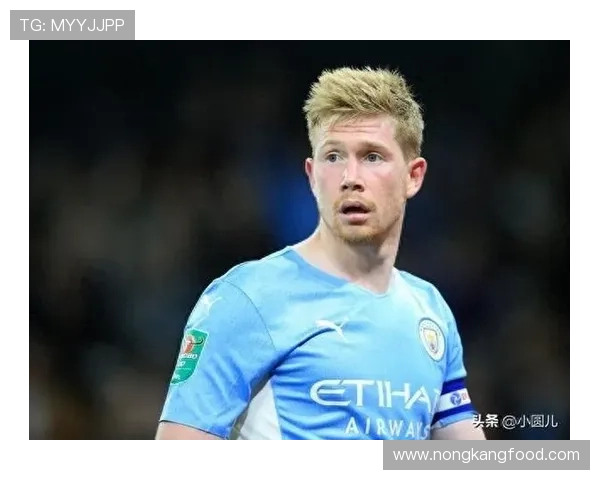 德布劳内状态起伏加剧,曼城中场创造力能否持续依赖?